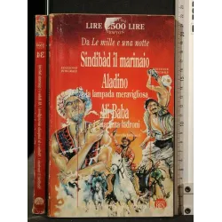 SINDIBAD IL MARINAIO ALADINO E LA LAMPADA MERAVIGLIOSA ALI BABA