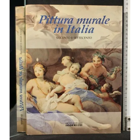 PITTURA MURALE IN ITALIA SEICENTO E SETTECENTO