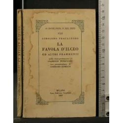 LA FAVOLA D'ILCEO ED ALTRI FRAMMENTI