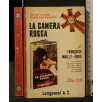 LA CAMERA ROSSA