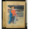 MERCANTE D'AMORE