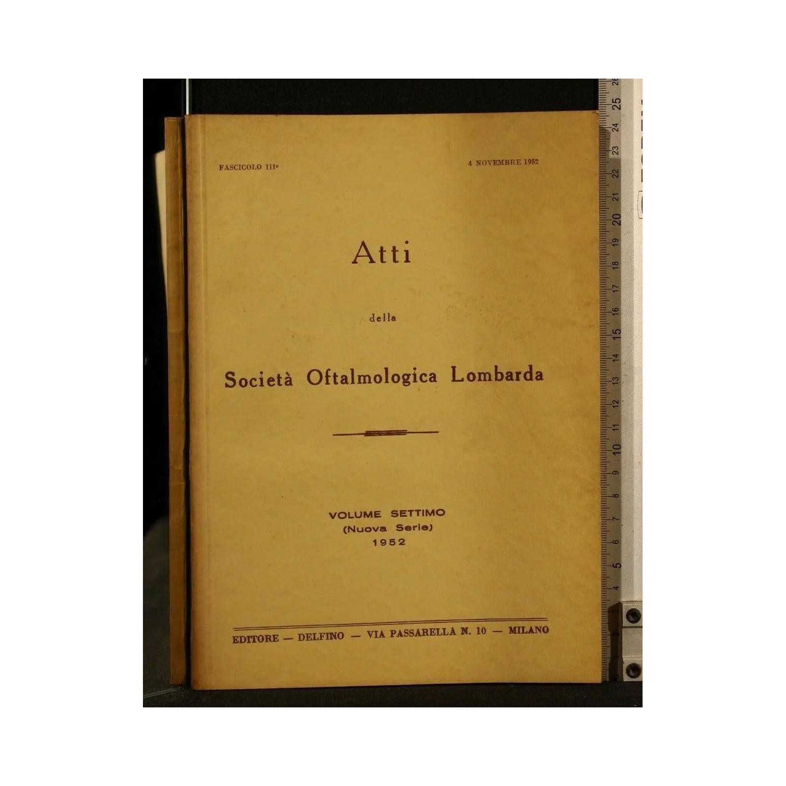 ATTI DELLA SOCIETA' OFTALMOLOGICA LOMBARDA VOL 7 FASC 3 4