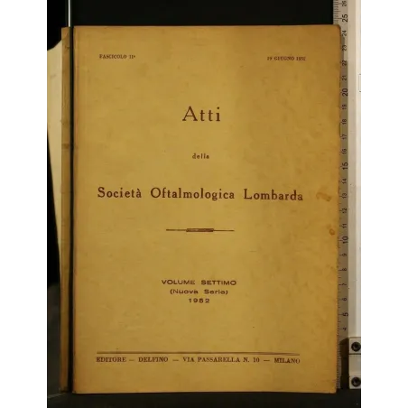 ATTI DELLA SOCIETA' OFTALMOLOGICA LOMBARDA VOL 7 FASC 2 29