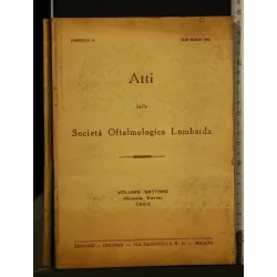 ATTI DELLA SOCIETA' OFTALMOLOGICA LOMBARDA VOL 7 FASC 1 15/16