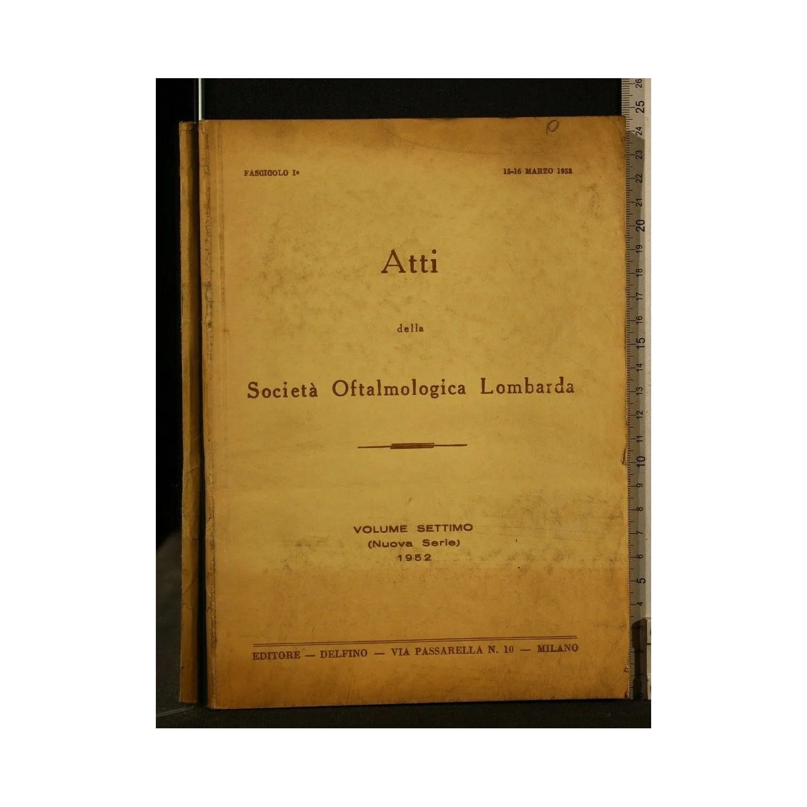 ATTI DELLA SOCIETA' OFTALMOLOGICA LOMBARDA VOL 7 FASC 1 15/16
