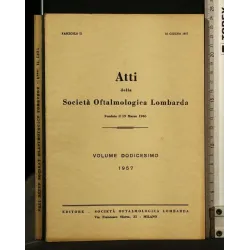 ATTI DELLA SOCIETA' OFTALMOLOGICA LOMBARDA VOL 12 FASC 2 16