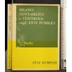 BILANCI CONTABILITA' E CONTROLLI NEGLI ENTI PUBBLICI