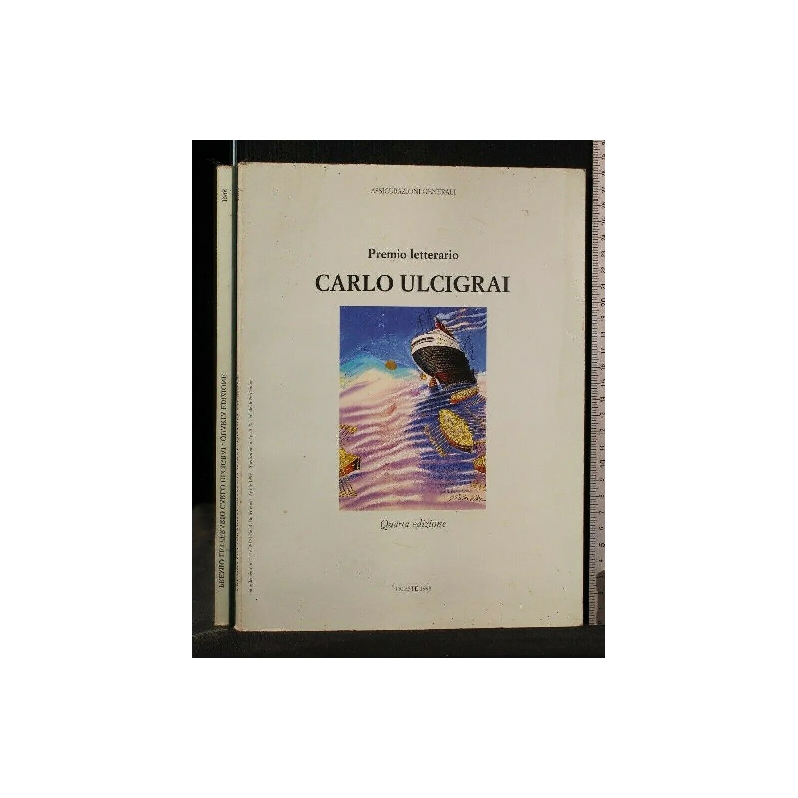PREMIO LETTERARIO CARLO ULCIGRAI QUARTA EDIZIONE TRIESTE 1998