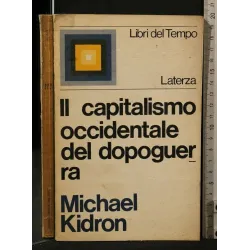 IL CAPITALISMO OCCIDENTALE DEL DOPOGUERRA