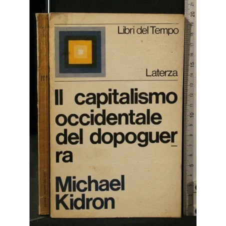 IL CAPITALISMO OCCIDENTALE DEL DOPOGUERRA