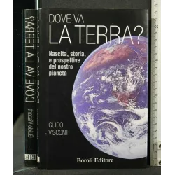 DOVE VA LA TERRA?