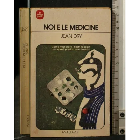 NOI E LE MEDICINE