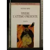 VIVERE L'ATTIMO PRESENTE
