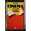CINEMA TUTTA LA VERITA' SUL MONDO DEL CINEMA