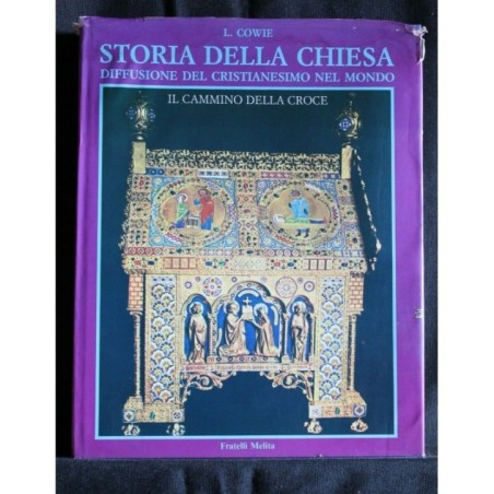 STORIA DELLA CHIESA DIFFUSIONE DEL CRISTIANESIMO NEL MONDO IL
