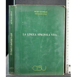 LA LINGUA SPAGNOLA VIVA