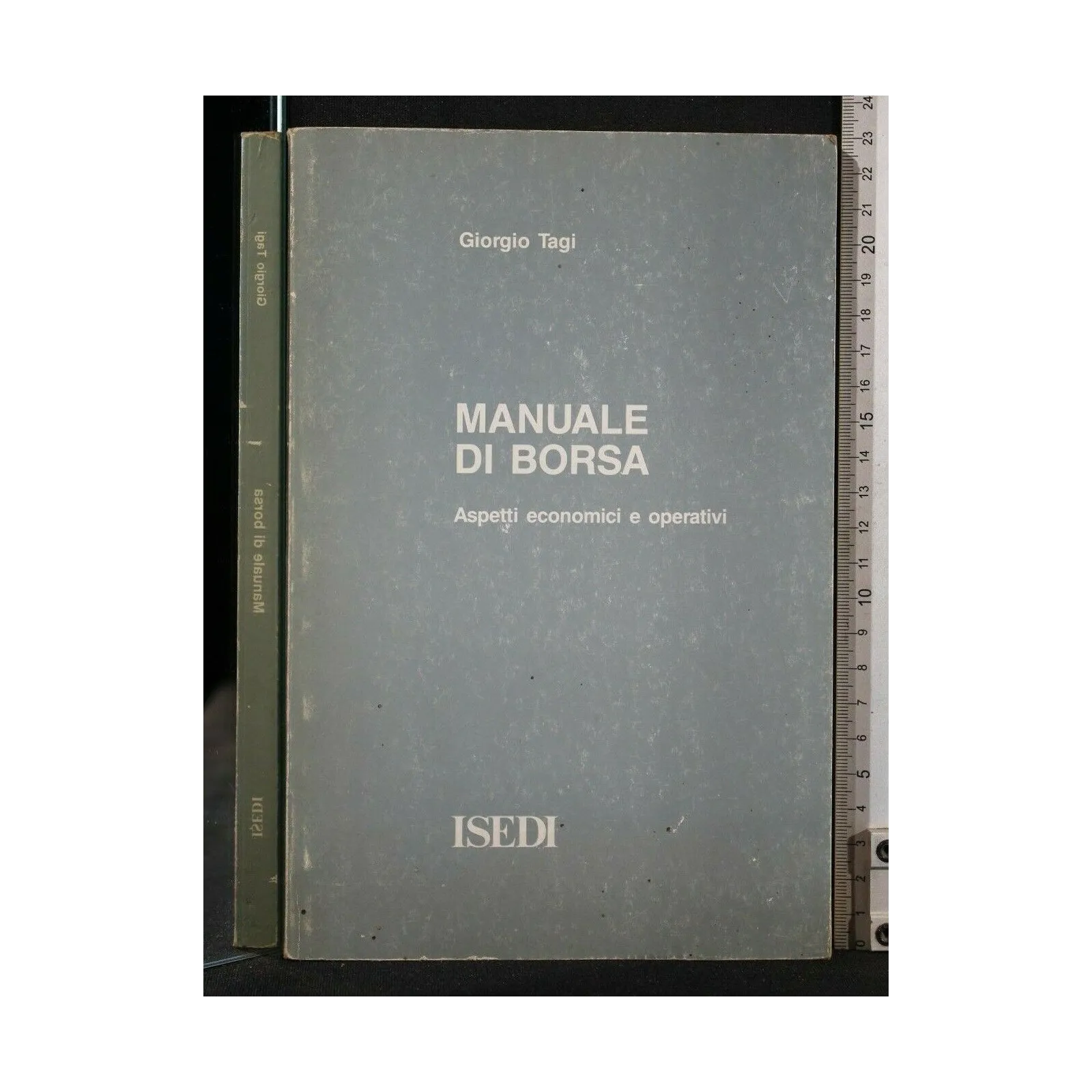 MANUALE DI BORSA ASPETTI ECONOMICI E OPERATIVI