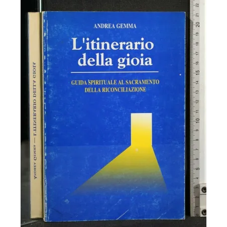L'ITINERARIO DELLA GIOIA