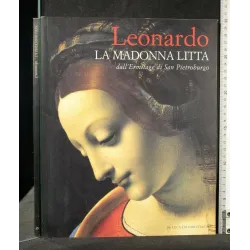 LEONARDO. LA MADONNA LITTA DALL'ERMITAGE DI SAN PIETROBURGO