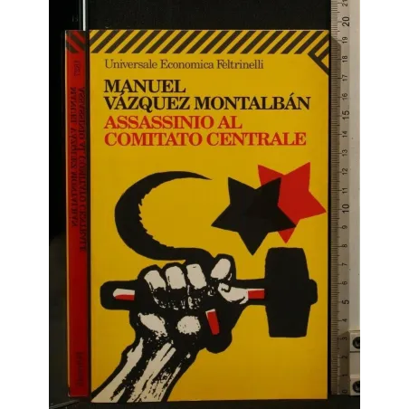 ASSASSINIO AL COMITATO CENTRALE