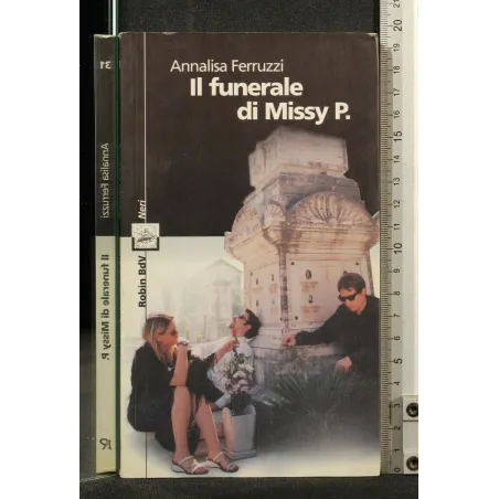 IL FUMERALE DI MISSY P