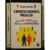 CONOSCIAMOCI MEGLIO _x000D_