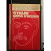 STALIN UOMO D'ACCIAIO _x000D_