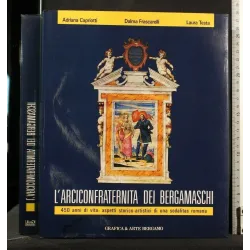 L'ARCICONFRATERNITA DEI BERGAMASCHI _x000D_