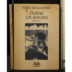 FORSE UN SOGNO