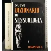 NUOVO DIZIONARIO DI SESSUOLOGIA VOLUME 1 A-K