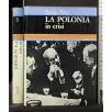 LA POLONIA IN CRISI _x000D_