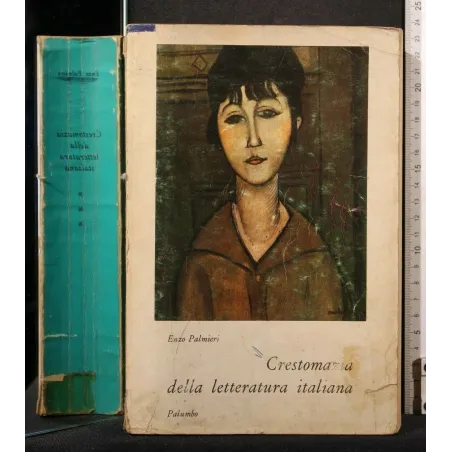 CRESTOMAZIA DELLA LETTERATURA ITALIANA _x000D_