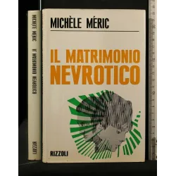 IL MATRIMONIO NEVROTICO