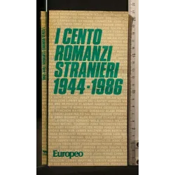 I CENTO ROMANZI STRANIERI 1944-1986