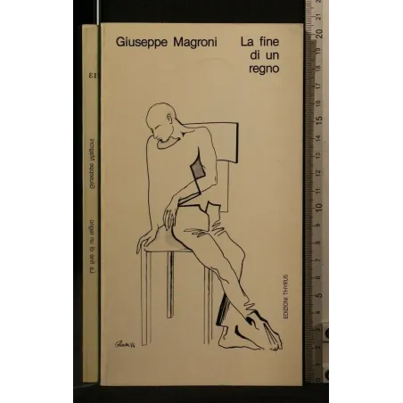 LA FINE DI UN REGNO