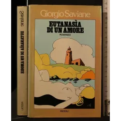 EUTANASIA DI UN AMORE