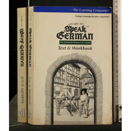 LEARN TO SPEAK GERMAN THE COMPLETE INTERACTIVE COURSE TEXT & WORKBOOK _x000D_