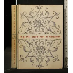 LE GRANDI STORIE VERE DI SELEZIONE