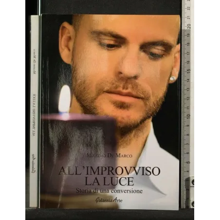 ALL'IMPROVVISO LA LUCE _x000D_