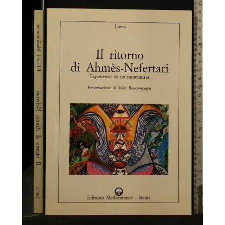 IL RITORNO DI AHMES-NEFERTARI ESPERIENZE DI UN'AUTOMATISTA _x000D_