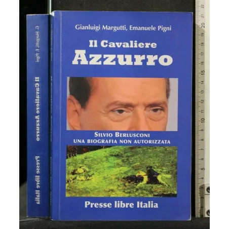 IL CAVALIERE AZZURRO SILVIO BERLUSCONI _x000D_