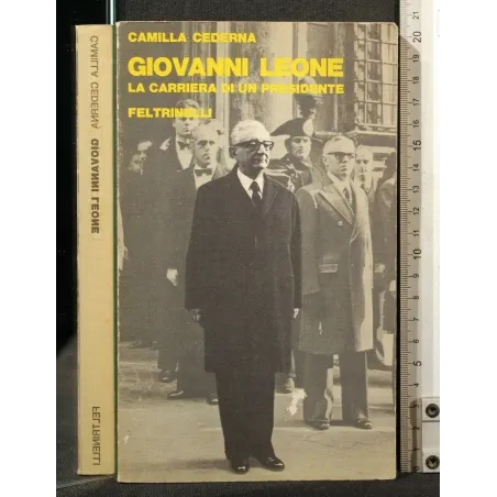 GIOVANNI LEONE LA CARRIERA DI UN PRESIDENTE _x000D_