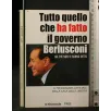 TUTTO QUELLO CHE HA FATTO IL GOVERNO BERLUSCONI LATO 1 TUTTO QUELLO CHE FARA' IL GOVERNO BERLUSCONI LATO 2 _x000D_