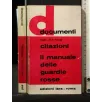 CITAZIONI IL MANUALE DELLE GUARDIE ROSSE _x000D_