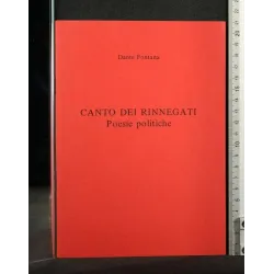 CANTO DEI RINNEGATI POESIE POLITICHE