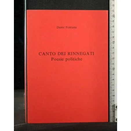 CANTO DEI RINNEGATI POESIE POLITICHE