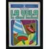 LA VELA IN DIECI LEZIONI
