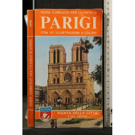 GUIDA COMPLETA PER LA VISITA DI PARIGI _x000D_