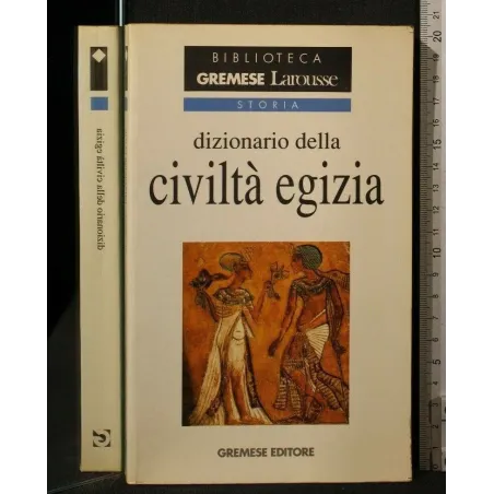 DIZONARIO DELLA CIVILTA' EGIZIA