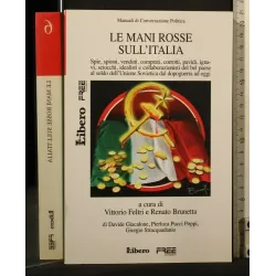 MANUALI DI COVERSAZIONE POLITICA 6 LE MANI ROSSE SULL'ITALIA _x000D_